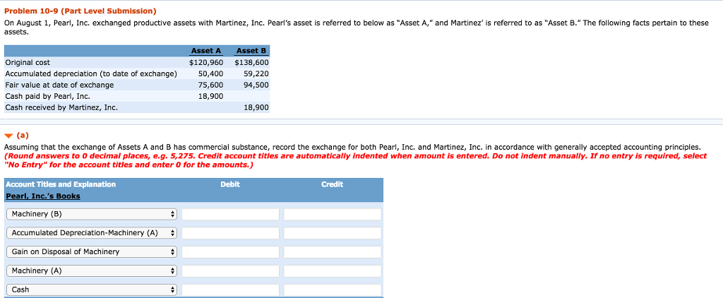 i need help solving this problem please!! Problem 10-9 (Part Level Submission)