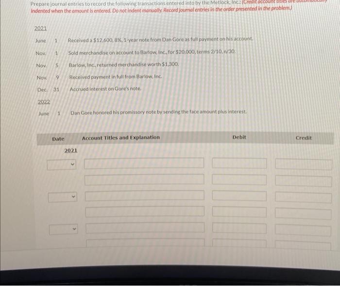  indented when the amount is entered. Do not indent manually. Record