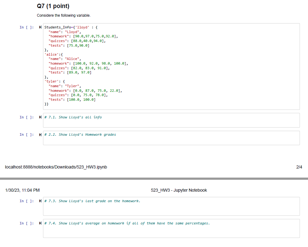 Code using Python - Jupiter Notebook Q7 (1 point) Considere the following