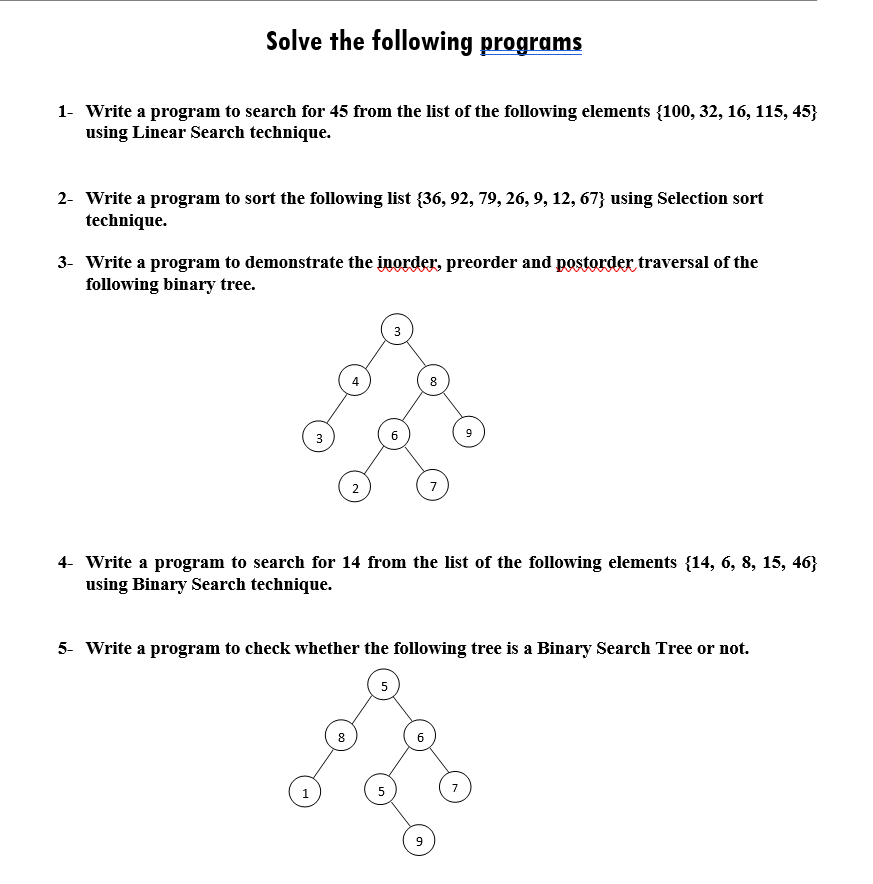  Solve the following programs 1- Write a program to search for