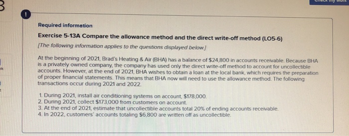  B Required information Exercise 5-13A Compare the allowance method and the