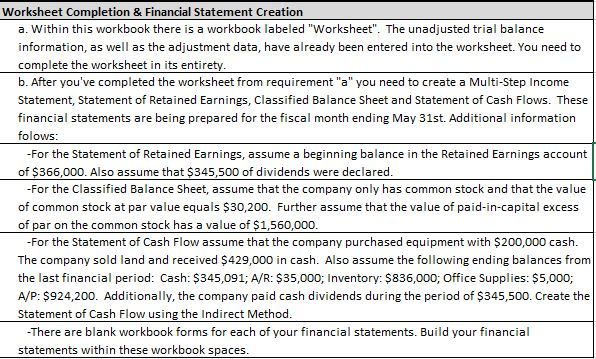  Worksheet Completion & Financial Statement Creation a. Within this workbook there