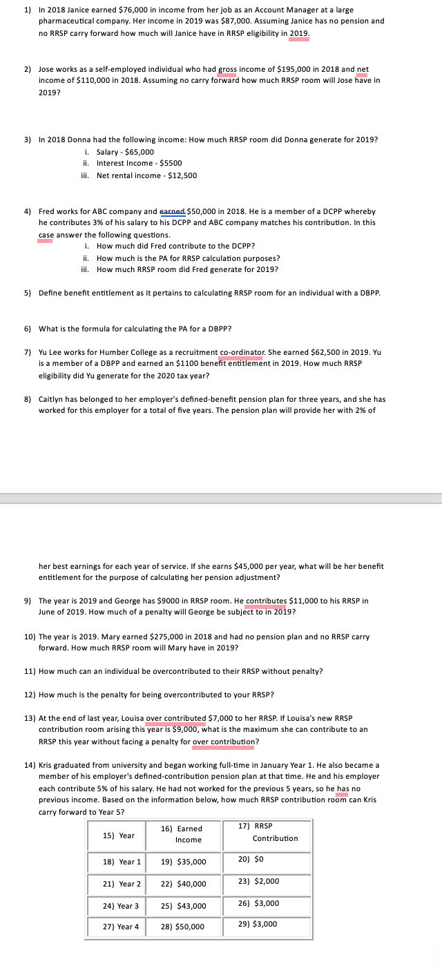  In 2018 Janice earned $76,000 in income from her job as
