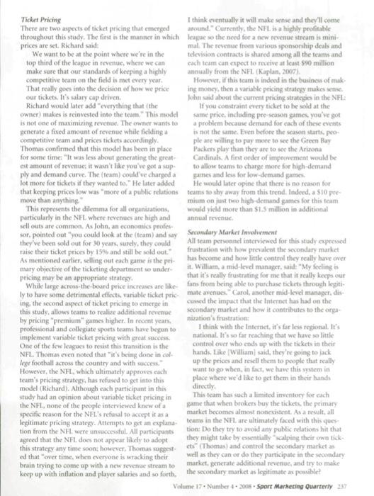 in these decisions change based on the specific team or league (a