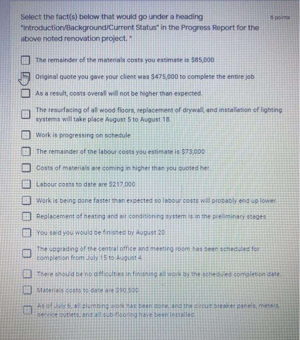  6 points Select the fact(s) below that would go under a