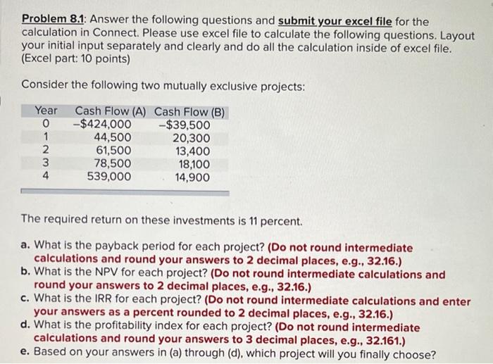  Problem 8.1: Answer the following questions and submit your excel file