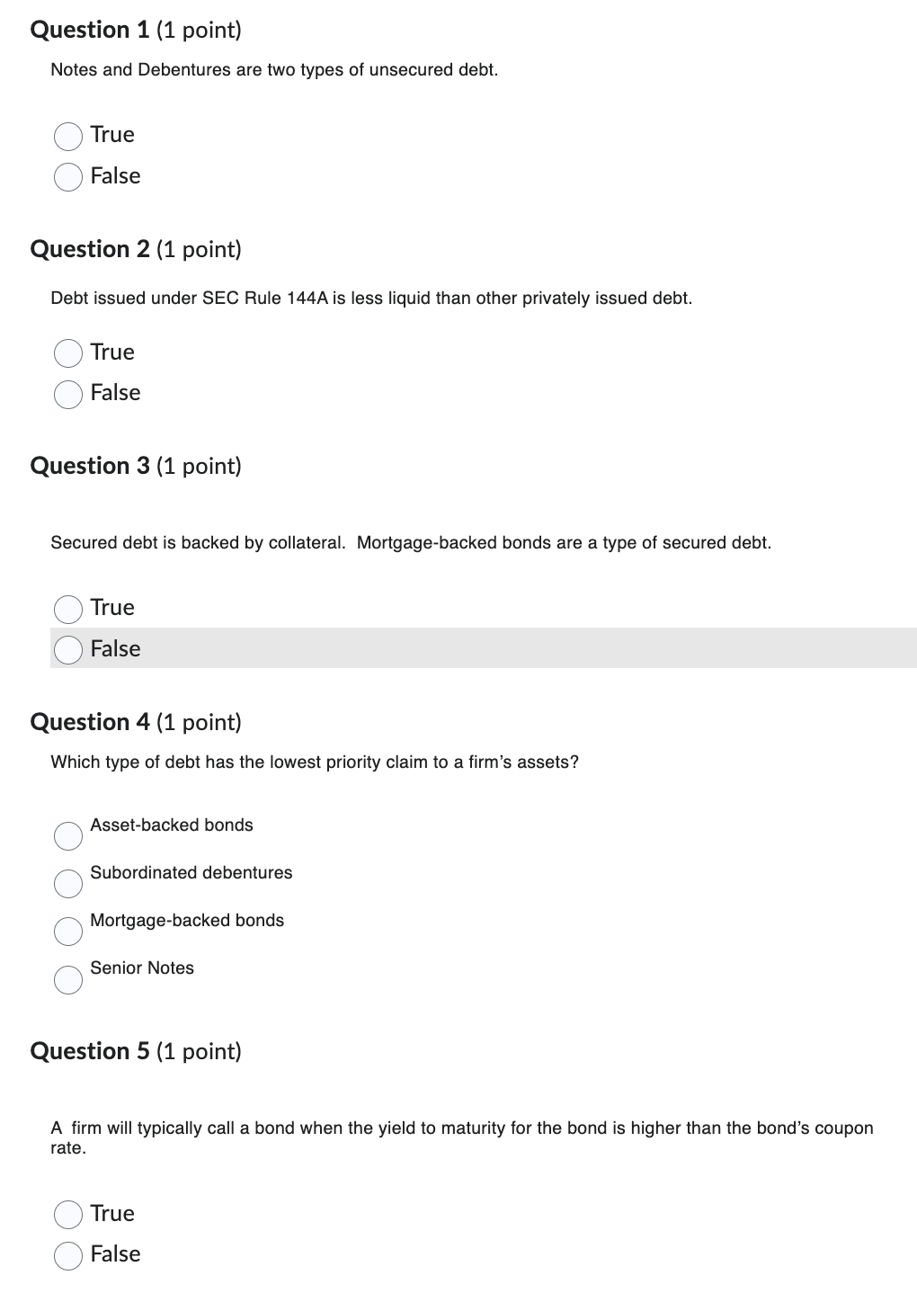  Question 1(1 point) Notes and Debentures are two types of unsecured