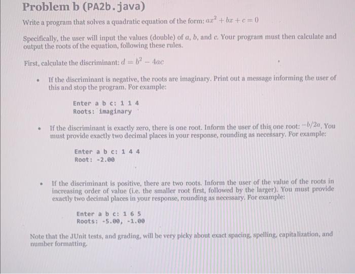 java Write a program that solves a quadratic equation of the form:
