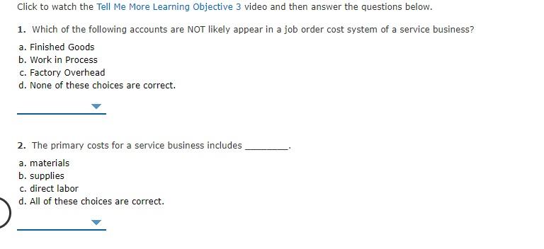  Click to watch the Tell Me More Learning Objective 3 video