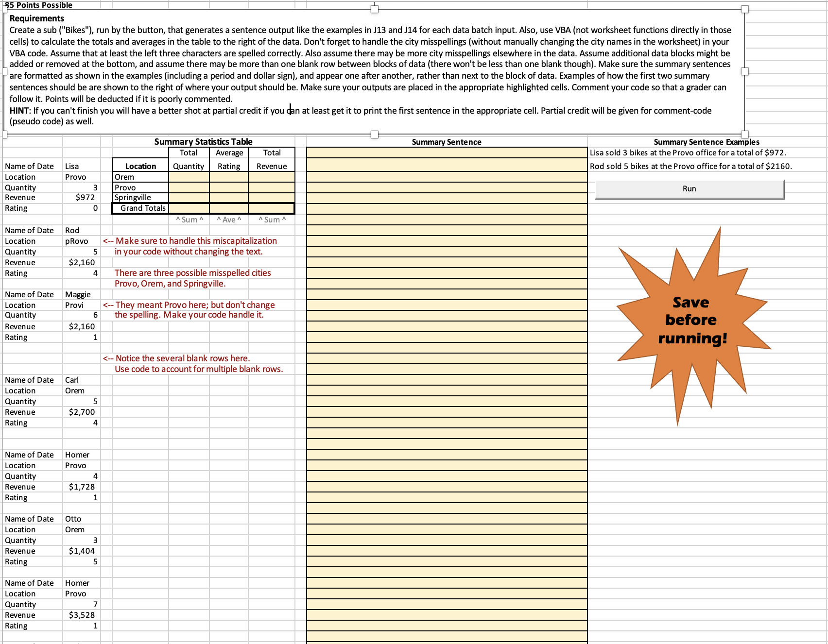  Requirements Create a sub ("Bikes"), run by the button, that generates