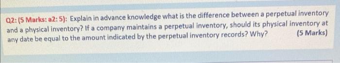  Q2: (5 Marks: a2: 5): Explain in advance knowledge what is
