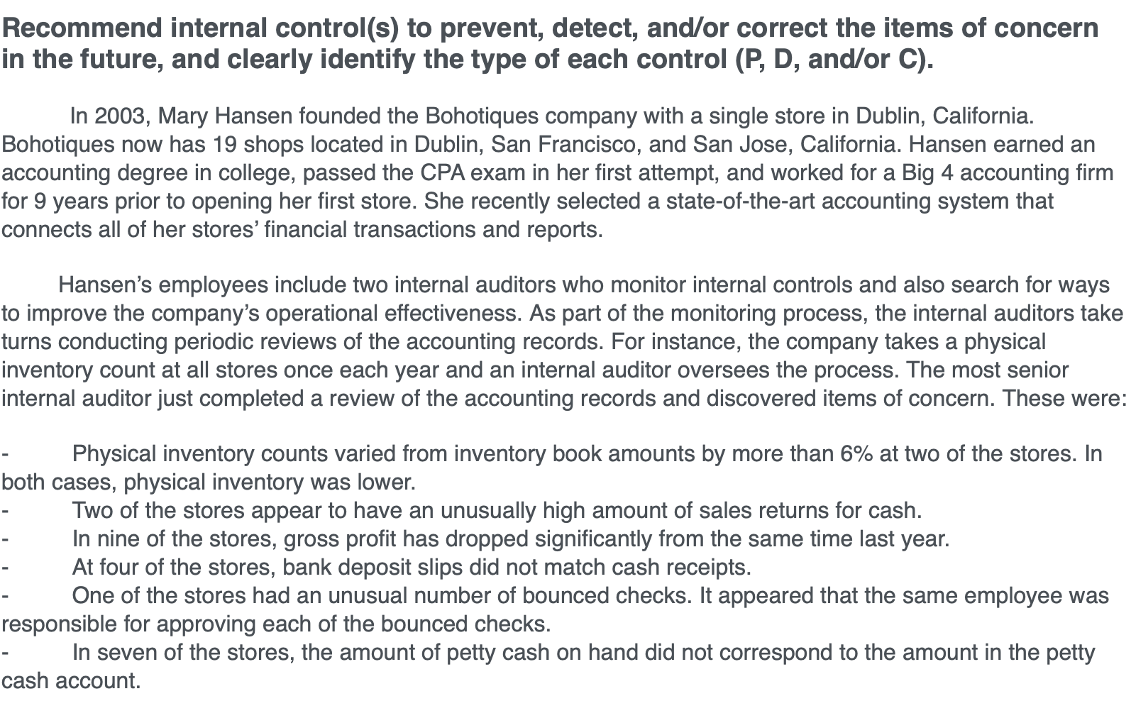  Recommend internal control(s) to prevent, detect, and/or correct the items of