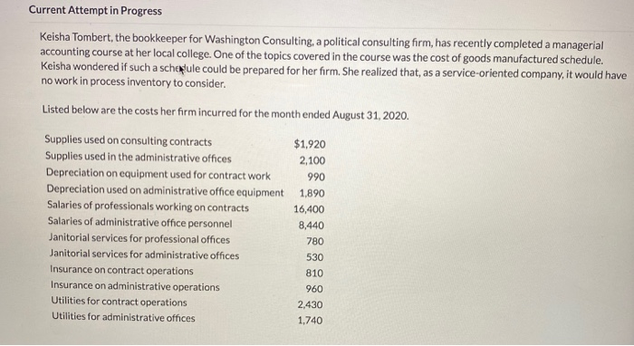  Current Attempt in Progress Keisha Tombert, the bookkeeper for Washington Consulting,