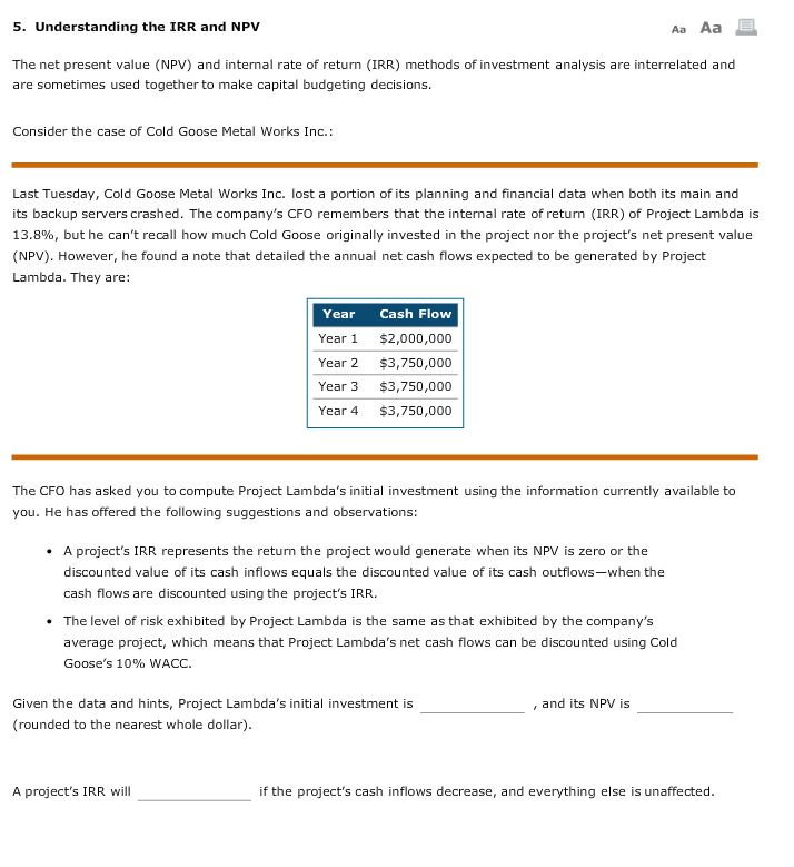  5. Understanding the IRR and NPV Aa Aa E The net