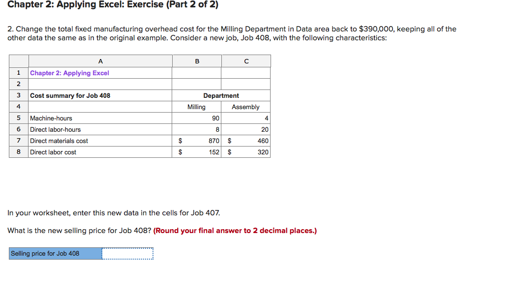 Chapter 2: Applying Excel: Exercise (Part 2 of 2) 2. Change
