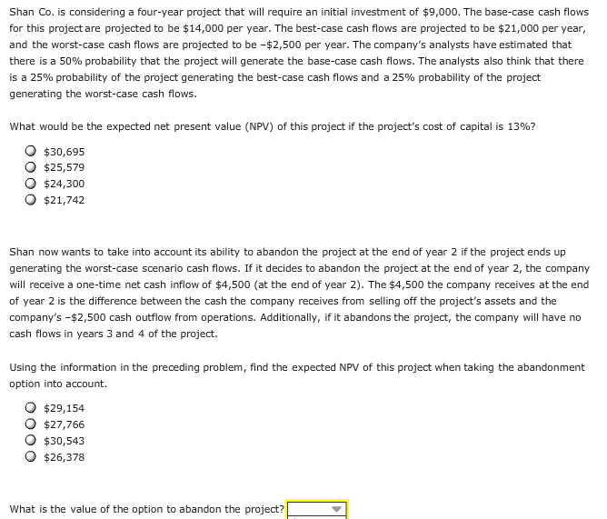  Shan Co. is considering a four-year project that will require an