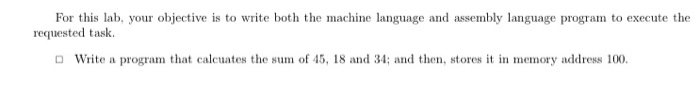  machine language and c++ For this lab, your objective is to