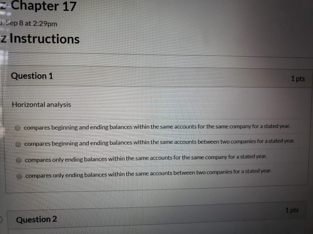 for a state Question 2 Vertical analysis of a balance sheet uses