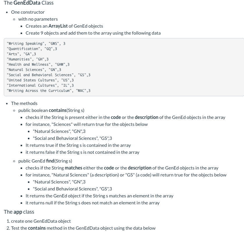  The GenEdData Class One constructor o with no parameters Creates an