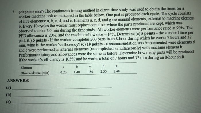  3. (20 points total) The continuous timing method in direct time