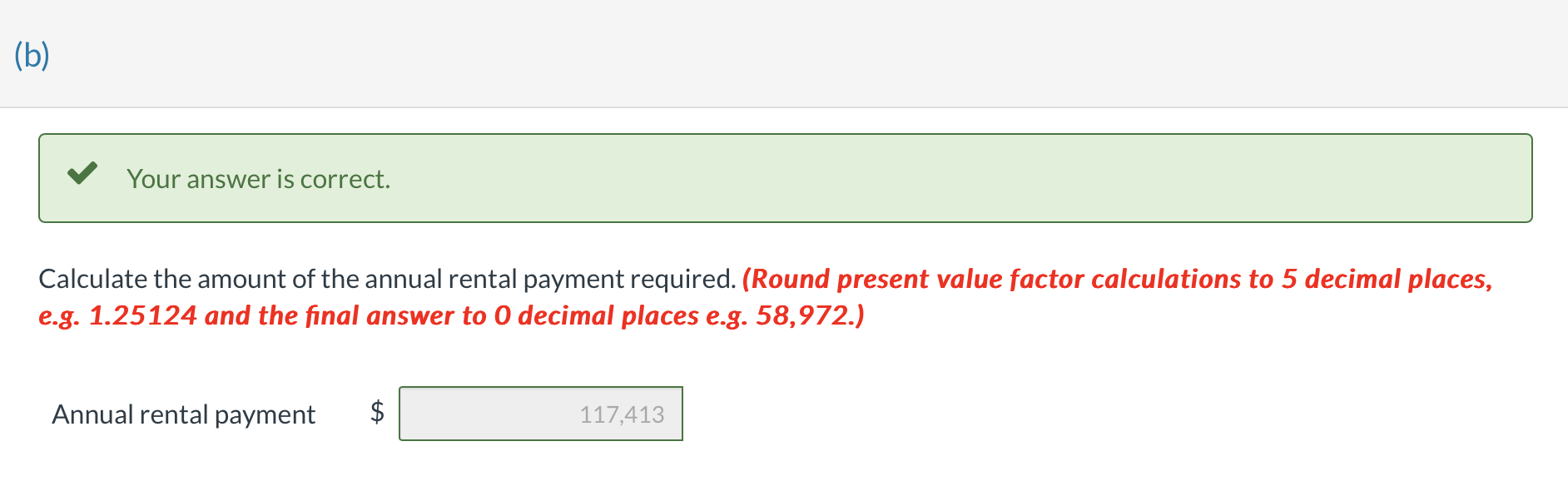 following information relates to the lease agreement. 1. The term of the