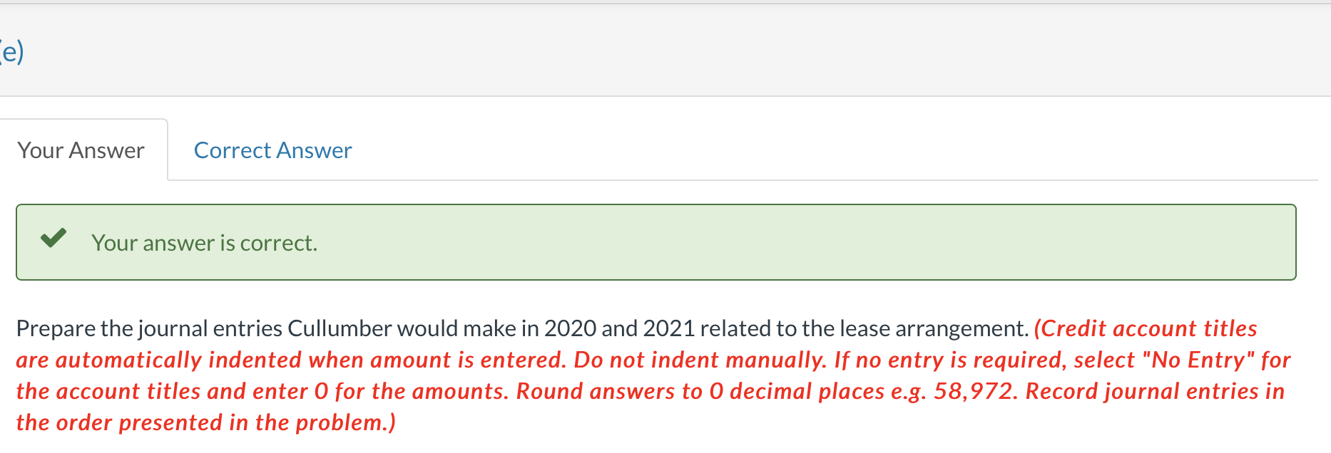 the asset reverts to the lessor and has a guaranteed residual value