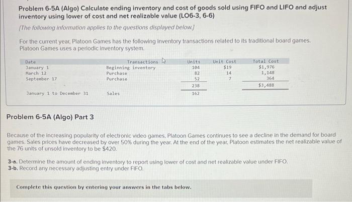 plz helpquick Problem 6-5A (Algo) Calculate ending inventory and cost of goods