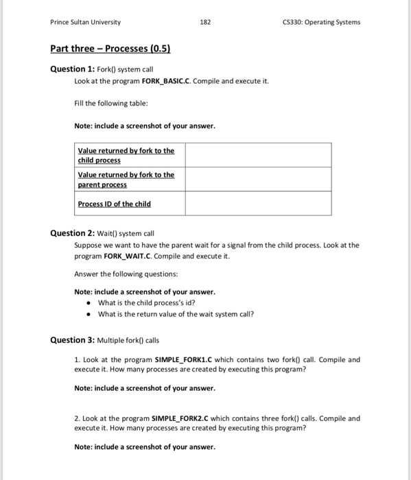 and fork() are system calls declared in unistd.h. They return */ /*