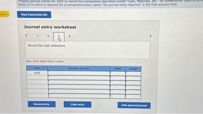 be $3,600,000.2025 billings were $2,750,000, and $2,475,000 cash was collected. The project