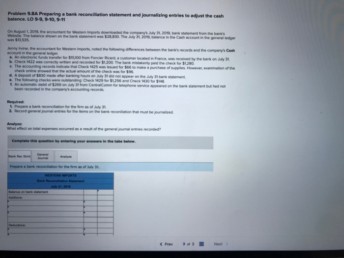  Problem 9.8A Preparing a bank reconciliation statement and Journalizing entries to