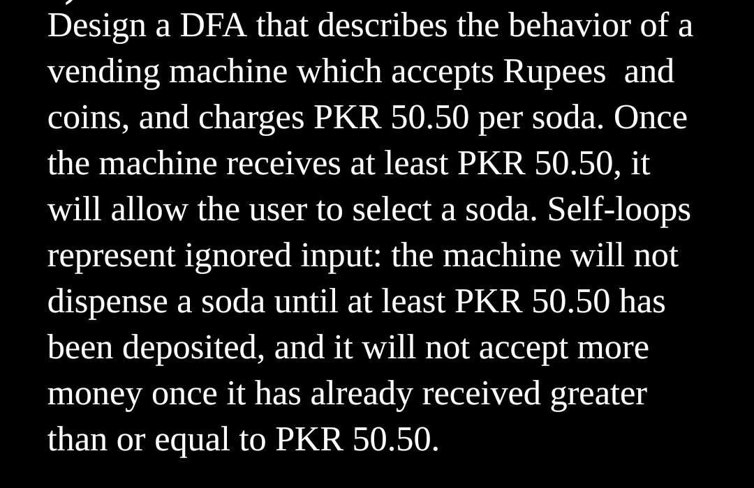  deisgn a dfa properly and answer the full question. draw the