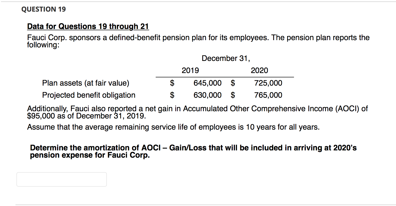 Please answer questions 19-21 using the data provided. Please write the answers