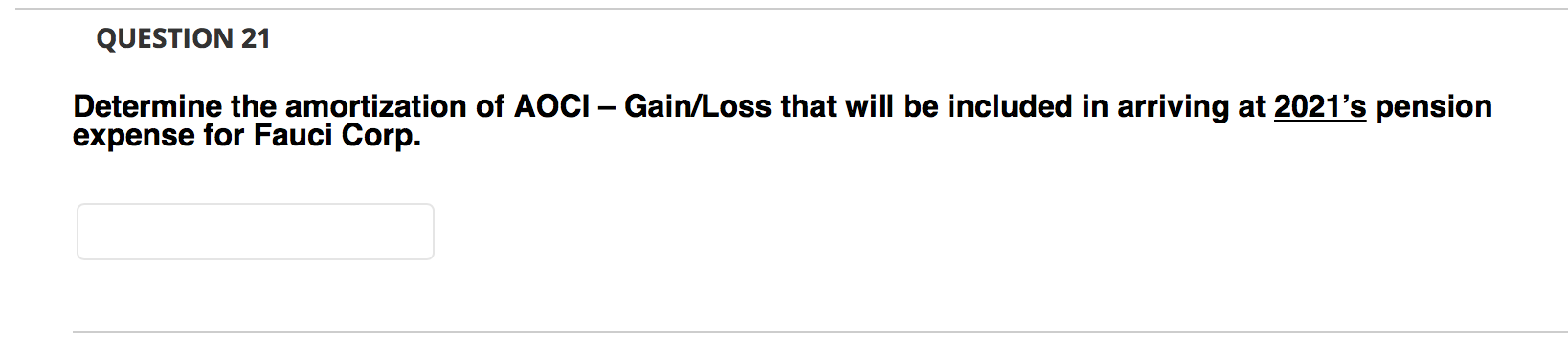 Fauci Corp. sponsors a defined-benefit pension plan for its employees. The pension