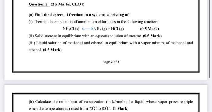  (a) Find the degrees of freedom in a systems consisting of:
