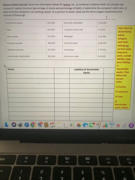  Balance Sheet Exercise: Given the information below for tema, Inc., a)