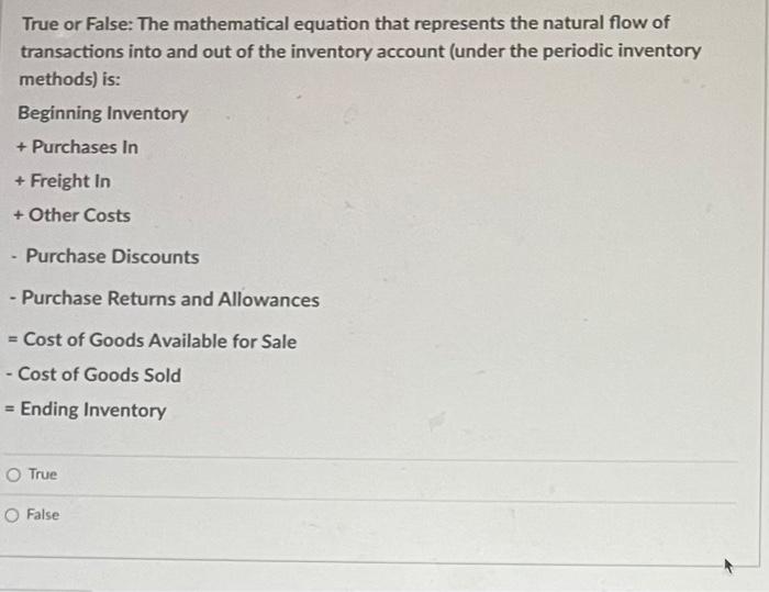  True or False: The mathematical equation that represents the natural flow