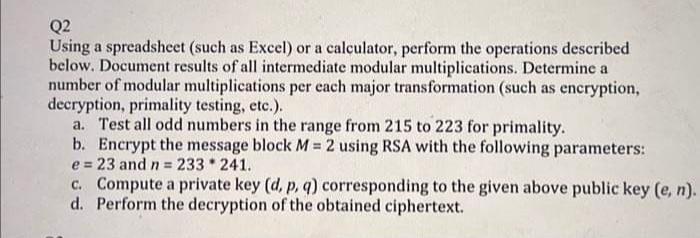  Q2 Using a spreadsheet (such as Excel) or a calculator, perform