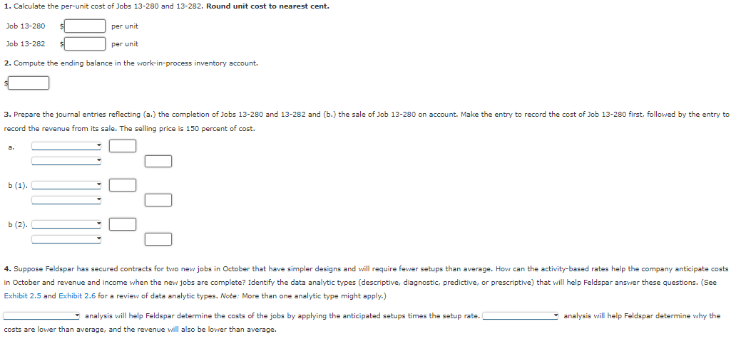 answer for each blank. Descriptive Diagnostic Predictive Prescriptive Activity-Based Costing, Unit Cost,