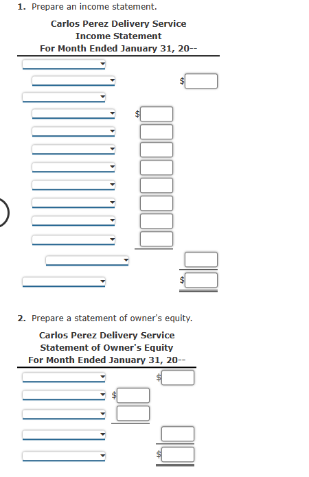 Prepare an income statement. Carlos Perez Delivery Service Income Statement For Month