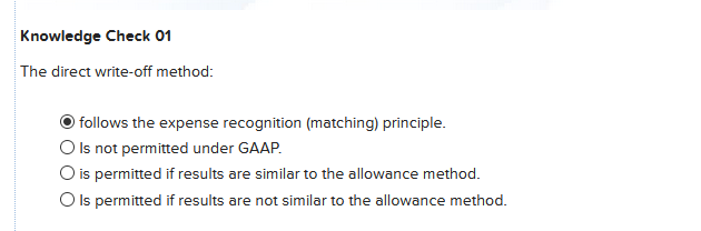  What is the correct answer Knowledge Check 01 The direct write-off