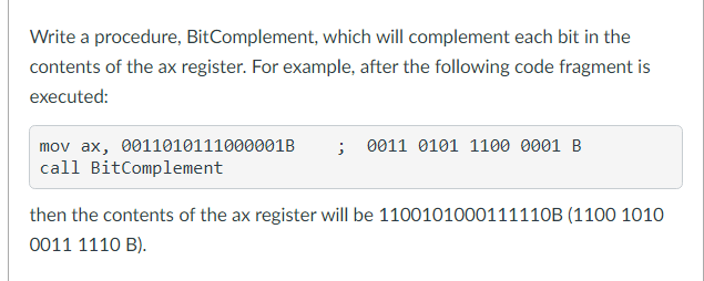  In assembly write a procedure, BitComplement, which will complement each bit