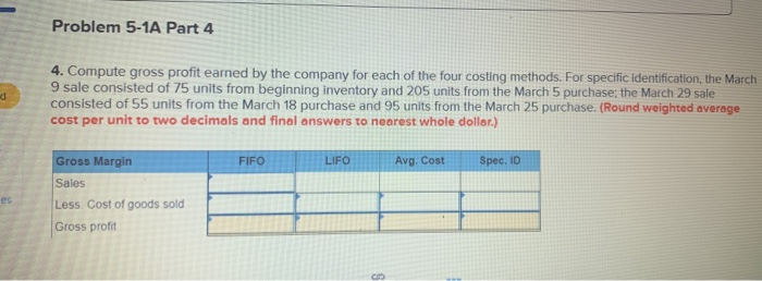  Problem 5-1A Part 4 4. Compute gross profit earned by the