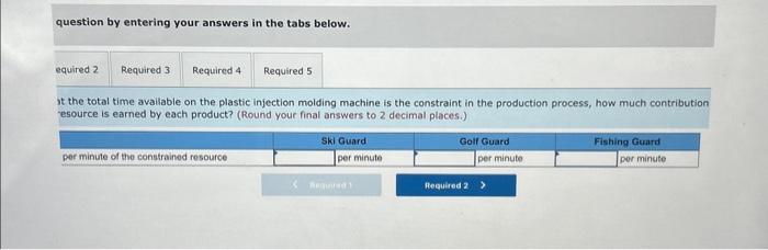 by entering your answers in the tabs below. Which product offers the