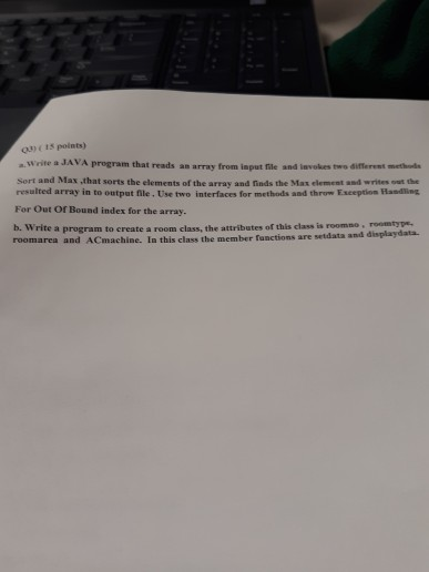  3 15 points) Write a JAVA program that reads an array
