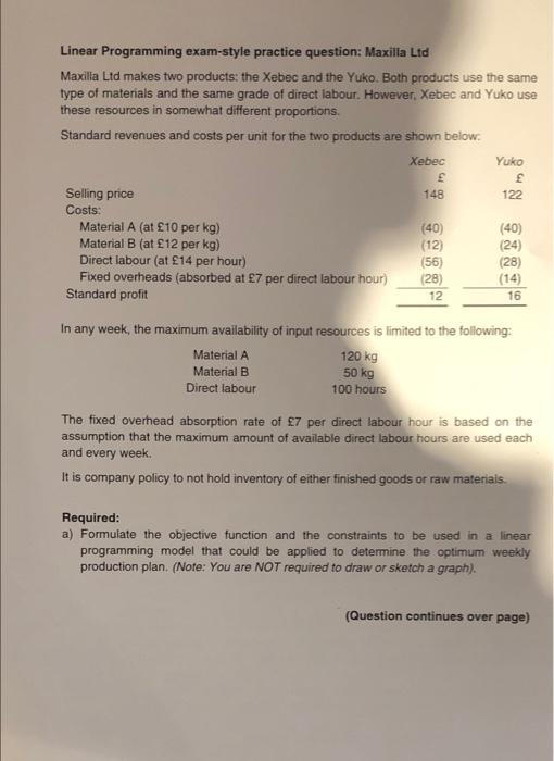  Linear Programming exam-style practice question: Maxilla Ltd Maxilla Ltd makes two