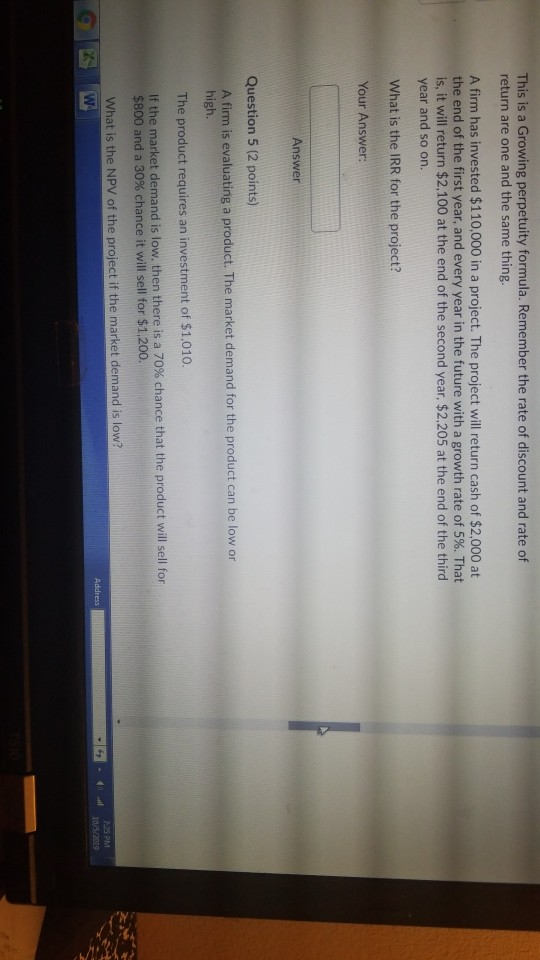 demand for the product can be low or high. The product requires