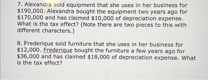 each problem, you will have - ordinary income or loss, - capital