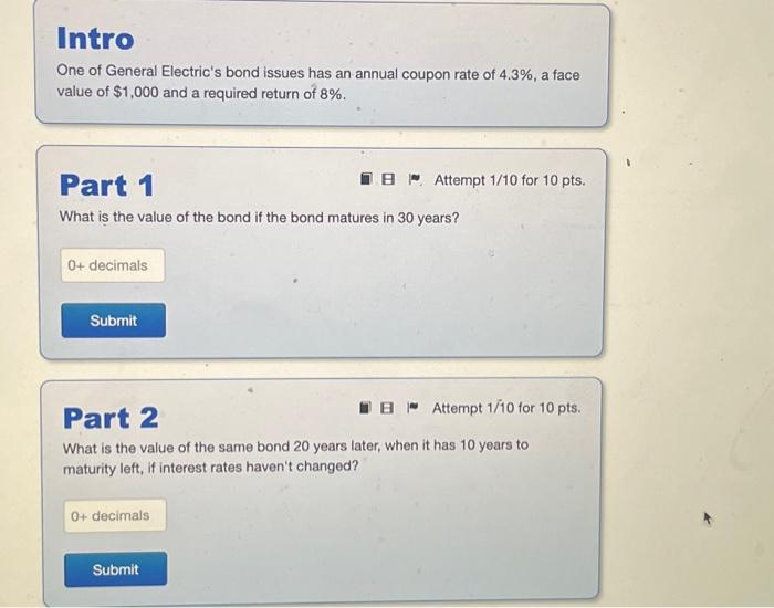 I need help solving this problem Intro One of General Electric's bond