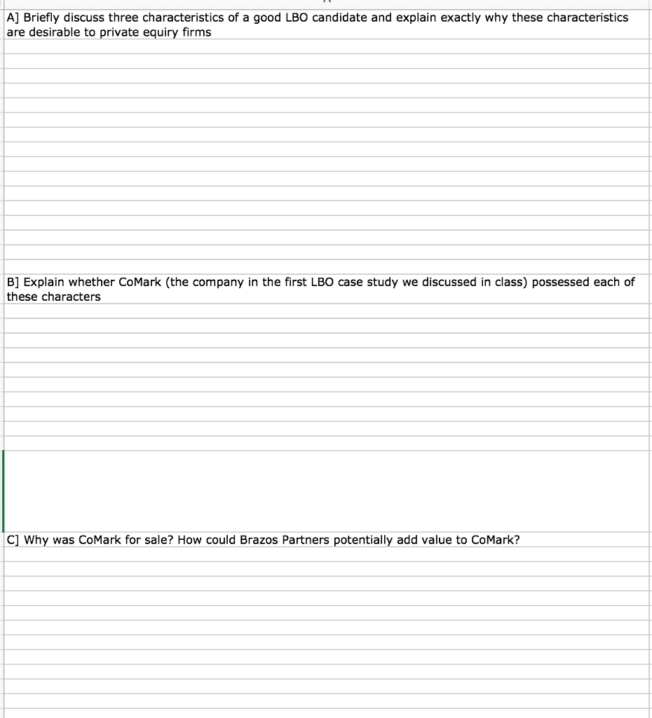 Please answer the three questions below,... Briefly discuss three characteristics of a