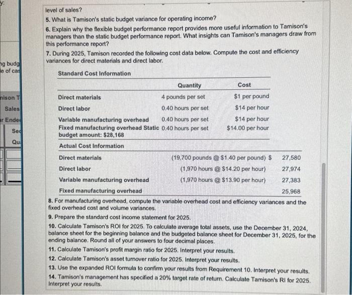 the flexible budget performance report provides more useful information to Tamison's managers